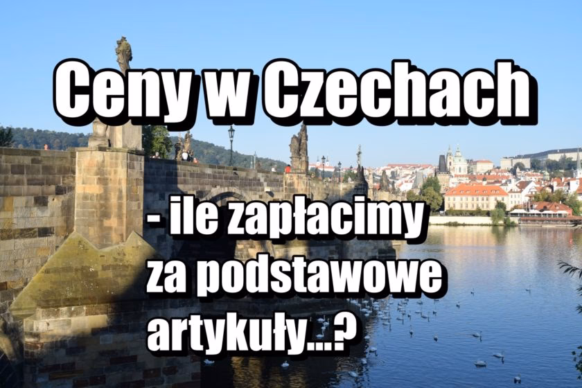 Co jest tańsze w Czechach niż w Polsce?