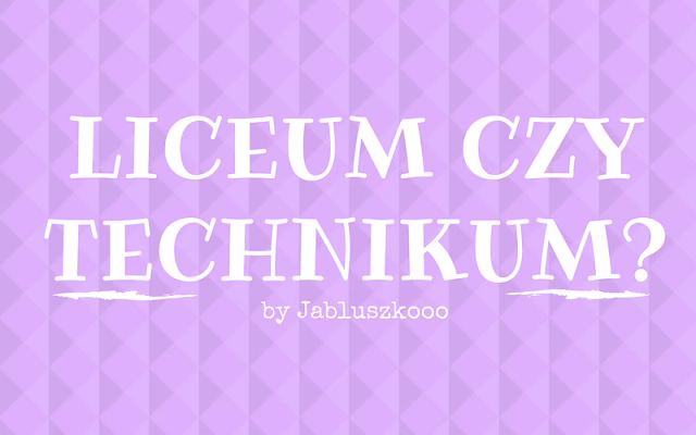 Co mam po liceum bez matury?