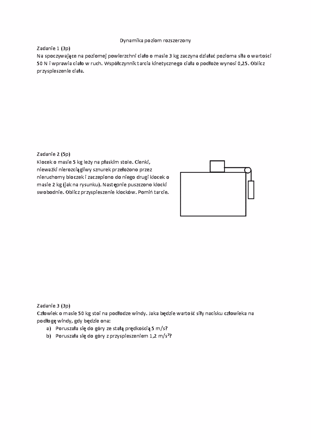 Jakie jest pierwsze zadanie dynamiki?