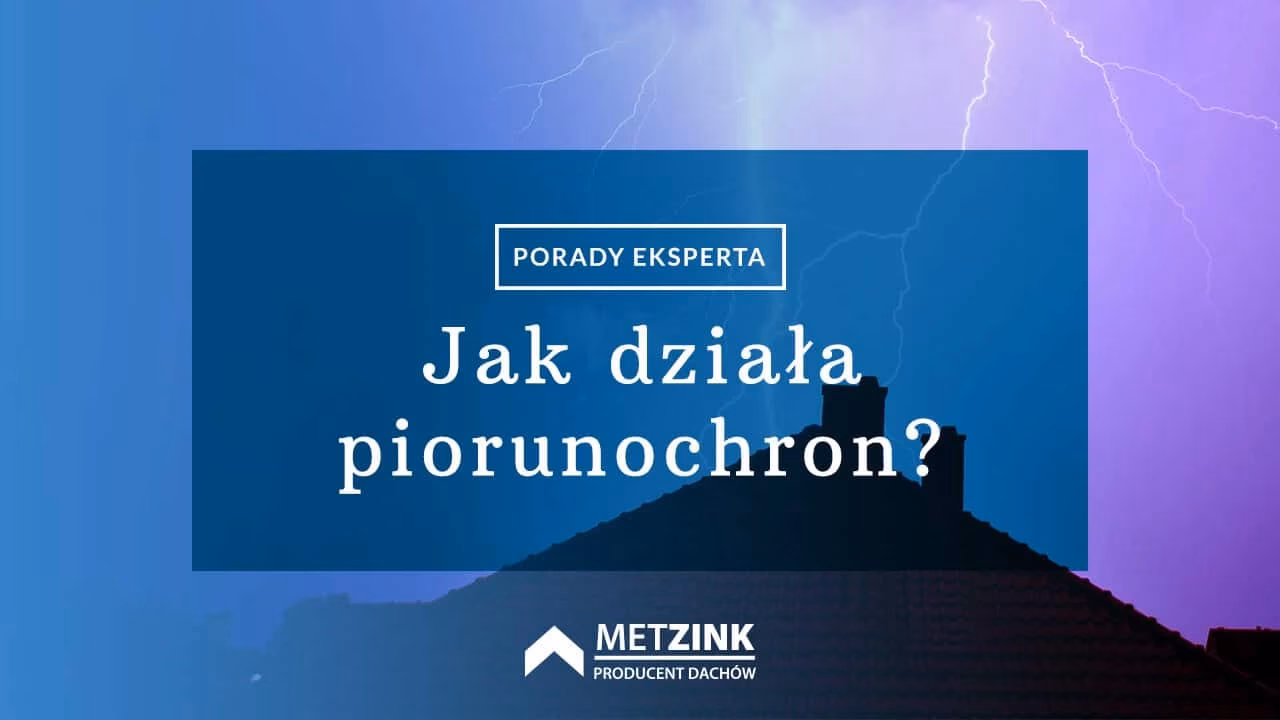 Jak działa piorunochron w fizyce?