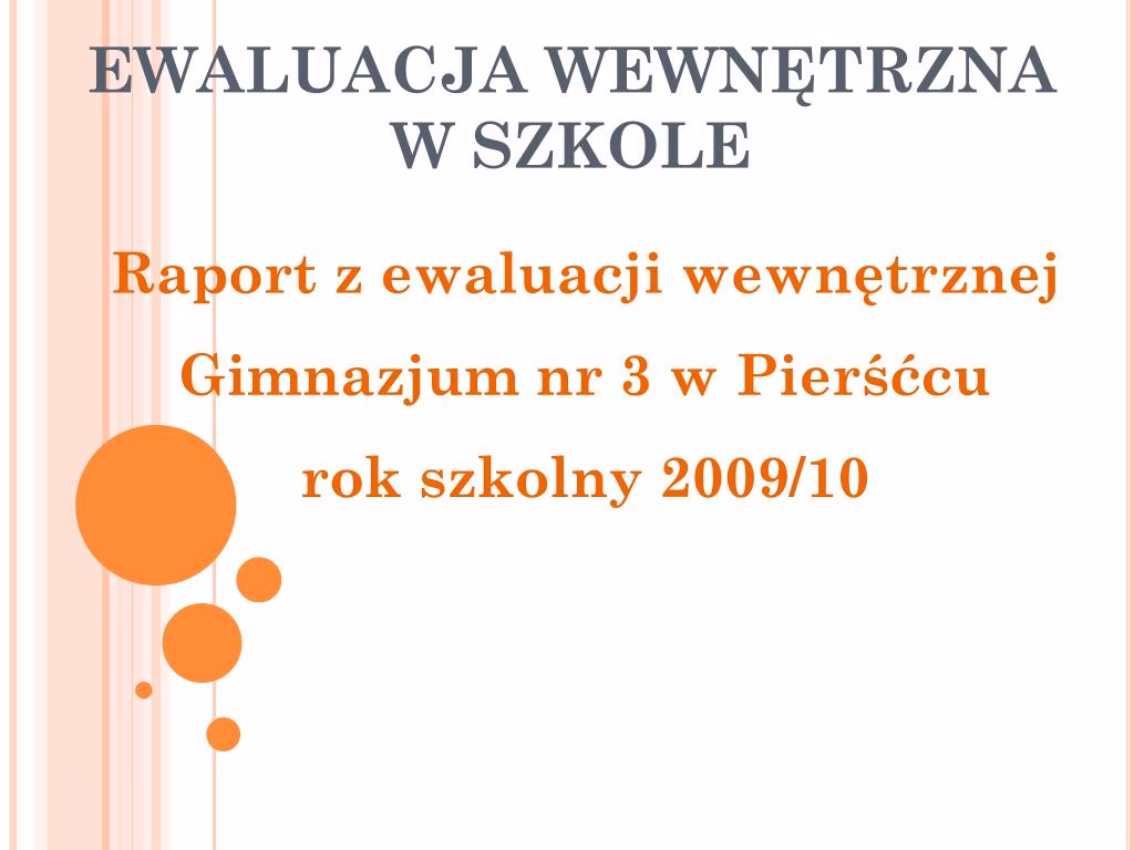 Jak powinna wyglądać ewaluacja?