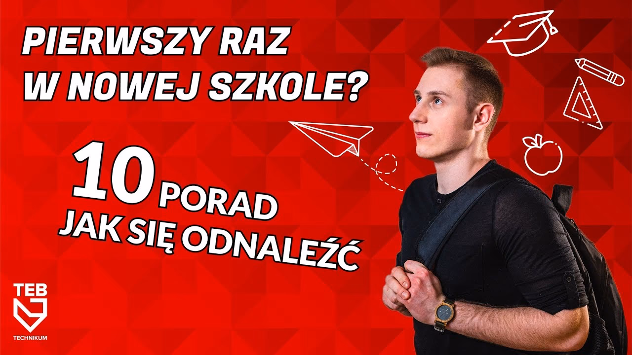 Jak się odnaleźć w liceum?
