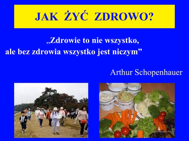 Co to znaczy żyć zdrowo?