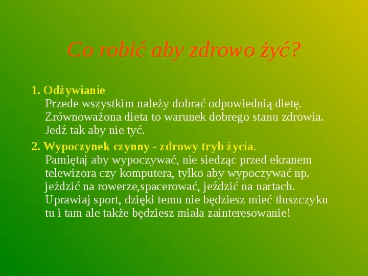 Co to znaczy żyć zdrowo?
