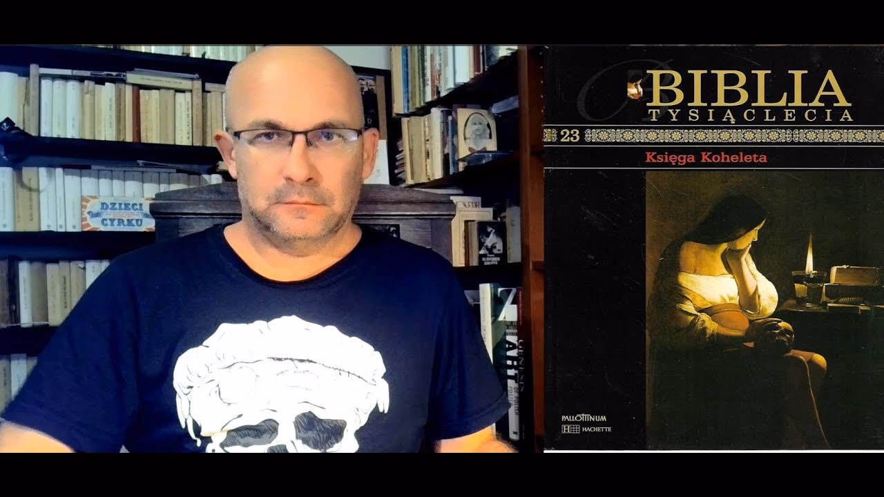 O co chodzi w księdze Koheleta?