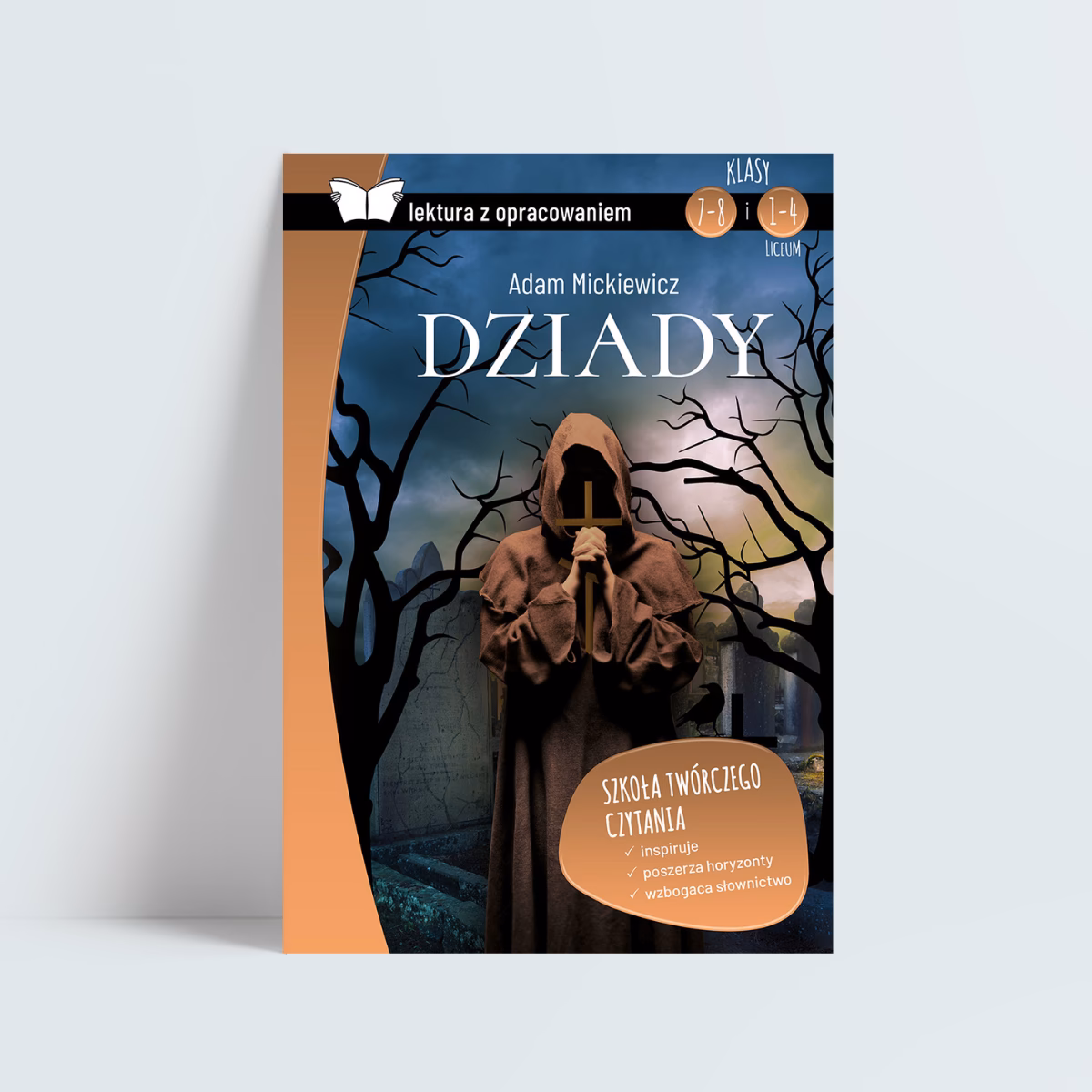 Jaka część Dziadów jest w liceum?