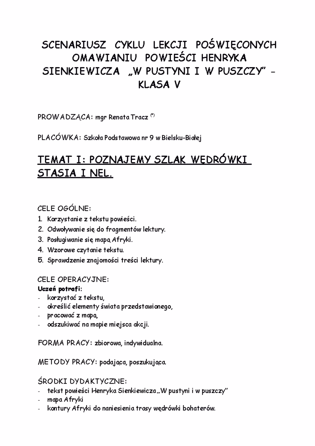 Jakie mogą być wnioski do dalszej pracy?